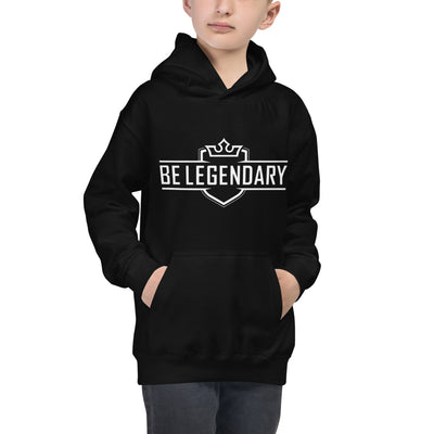 'Be Legendary' Kids Hoodie