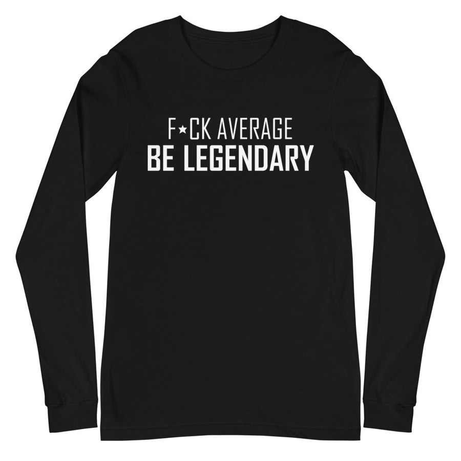 'F*ck Average' Long Sleeve Tee