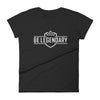 'Be Legendary' Women's Short Sleeve T-shirt